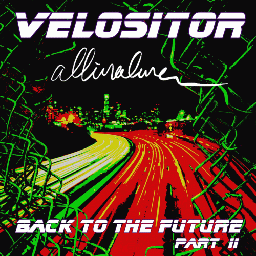 Velositor : Back to the Future, Pt. II